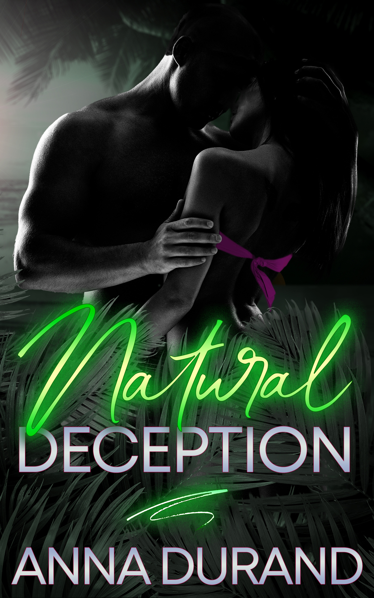 Natural Deception Au Naturel Nights Book 2 Durand Anna