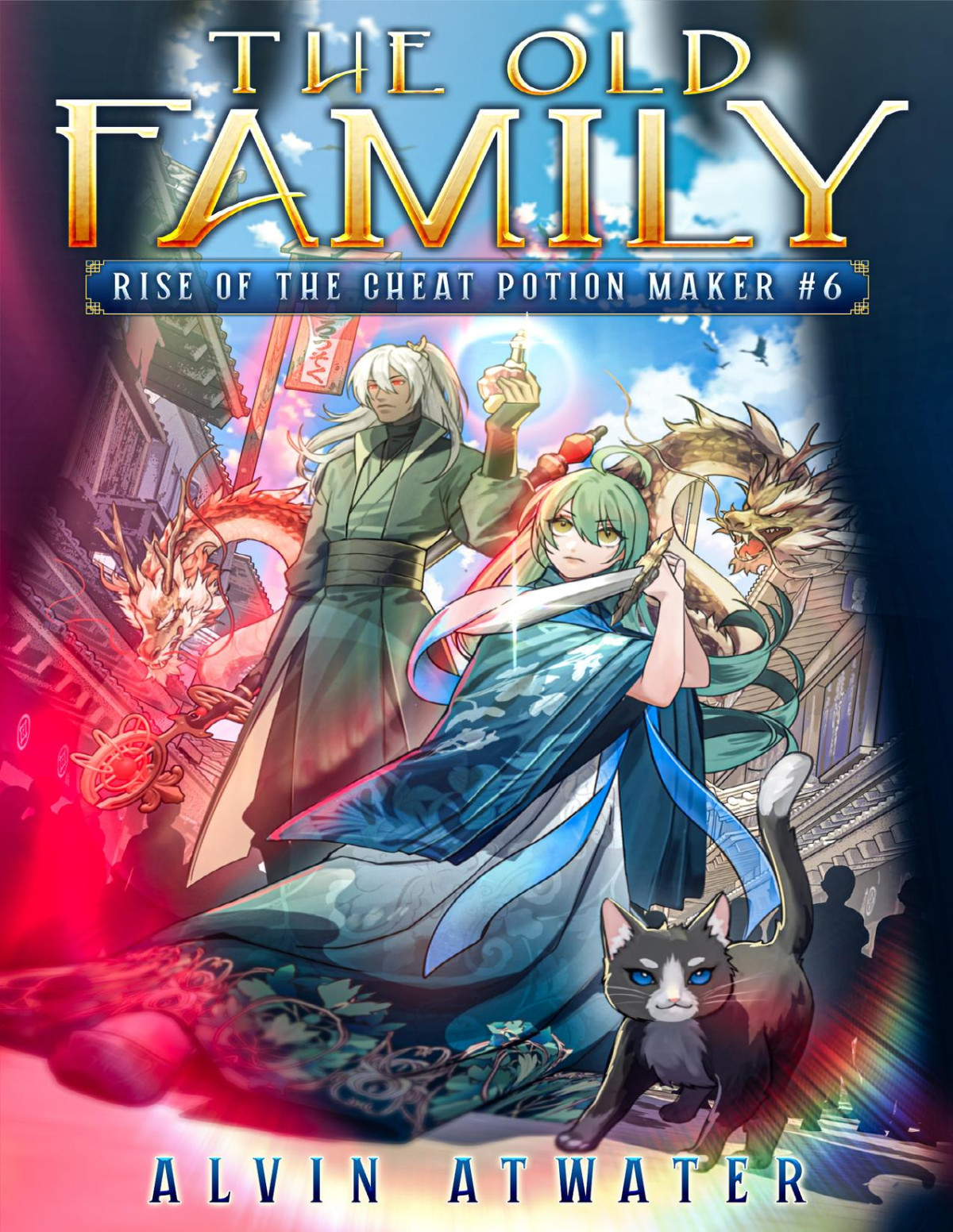 Rise Of The Cheat Potion Maker 6 The Old Family Alvin Atwater