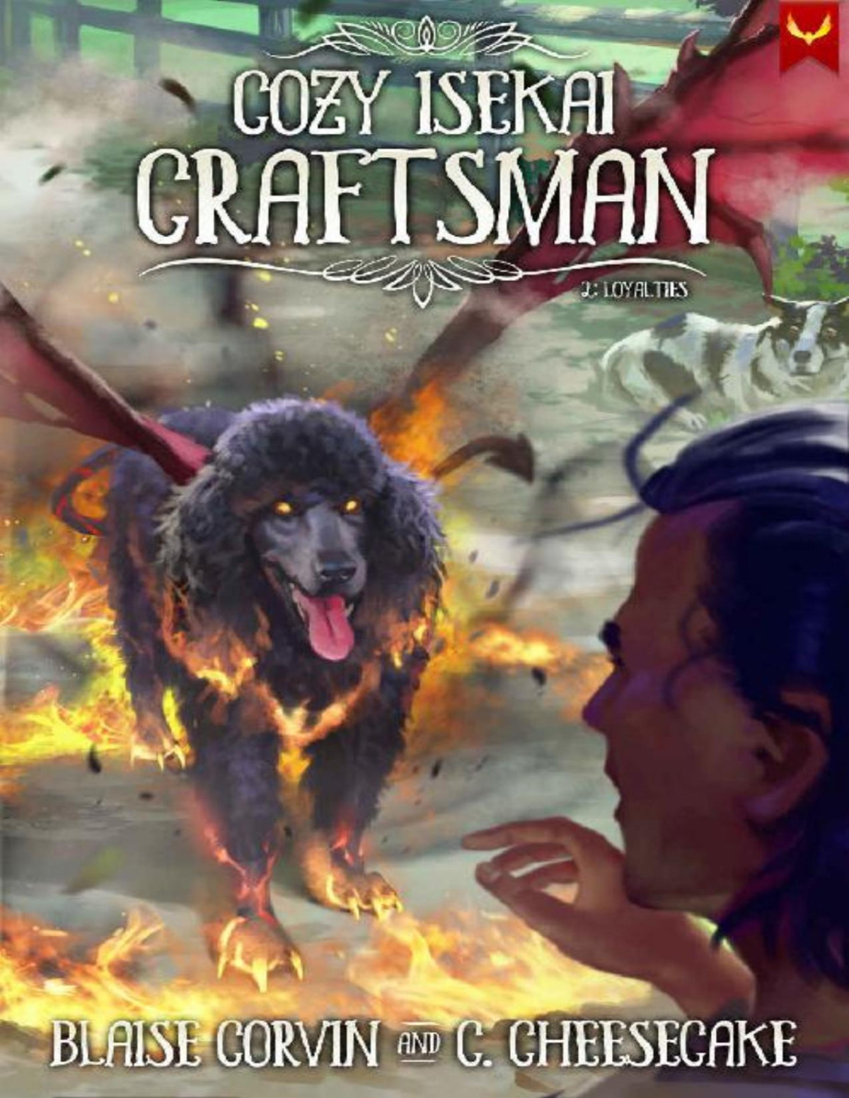 Cozy Isekai Craftsman 2 Loyalties Blaise Corvin C Cheesecake