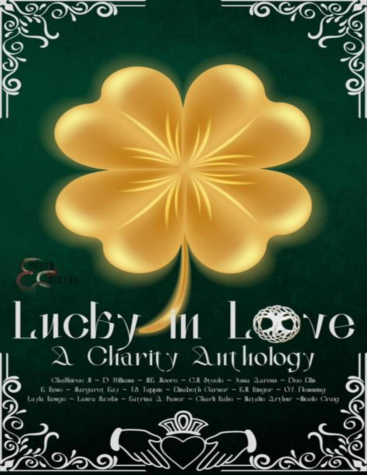 Lucky In Love A Charity Anthology Chashiree M D Williams M K Moore C M Steele Jessa Aarons K Rose K M Ringer Layla Rouge Laura Hawks Margaret Kay