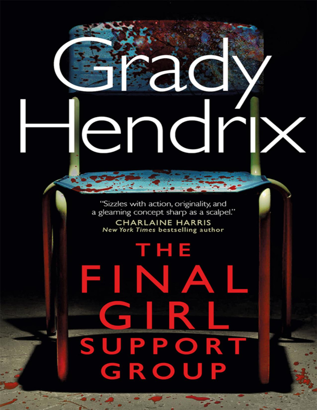 The Final Girl Support Group Grady Hendrix