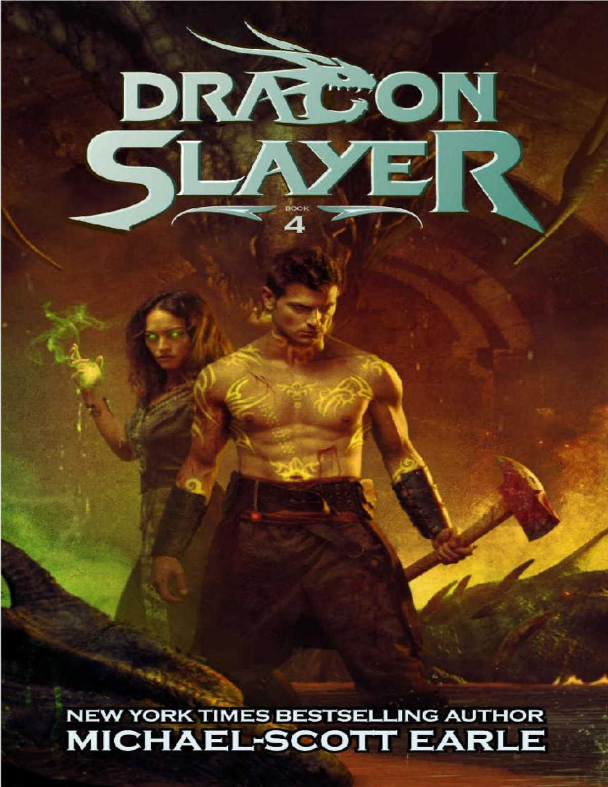 Dragon Slayer 4 Michaelscott Earle
