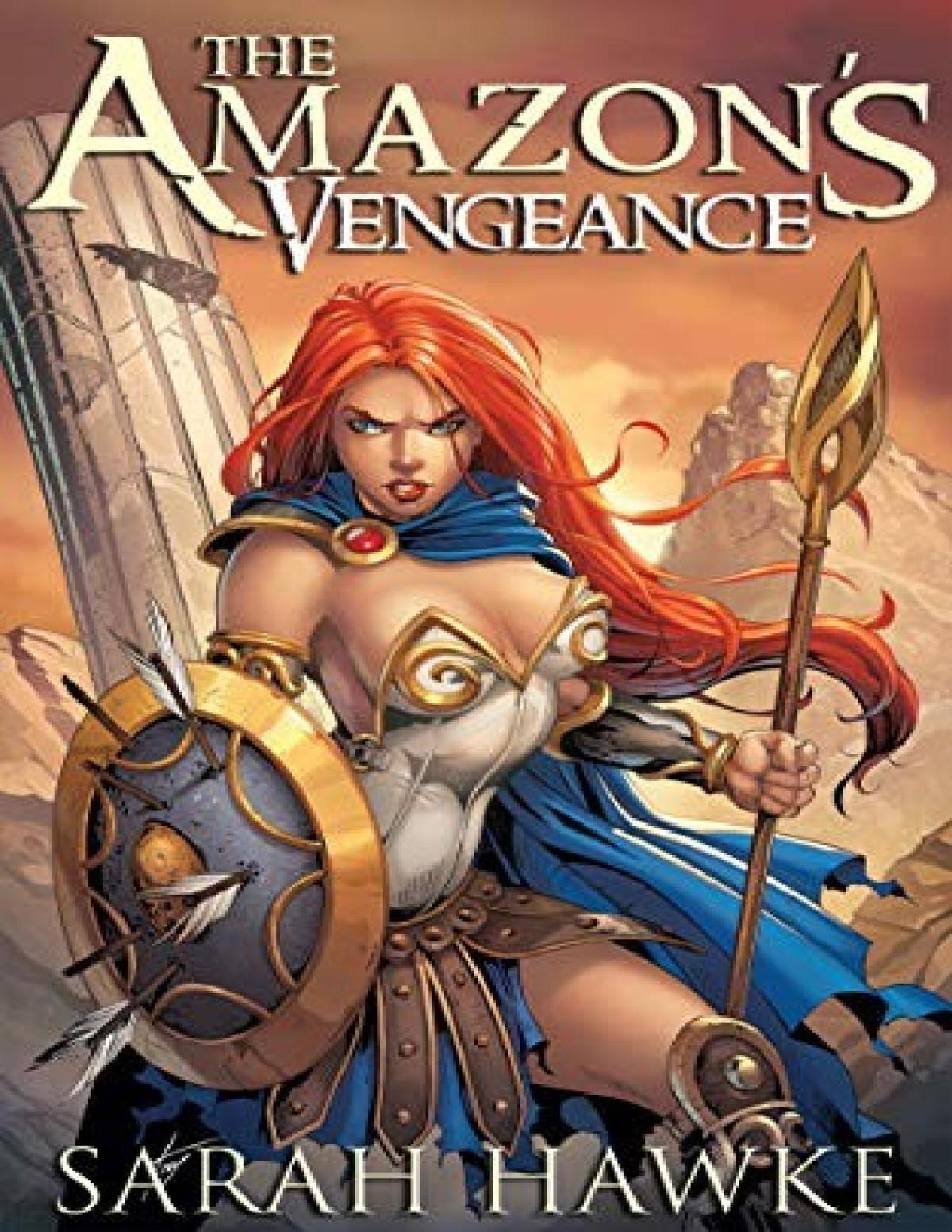 Amazons Vengeance 1 The Amazons Vengeance Sarah Hawke
