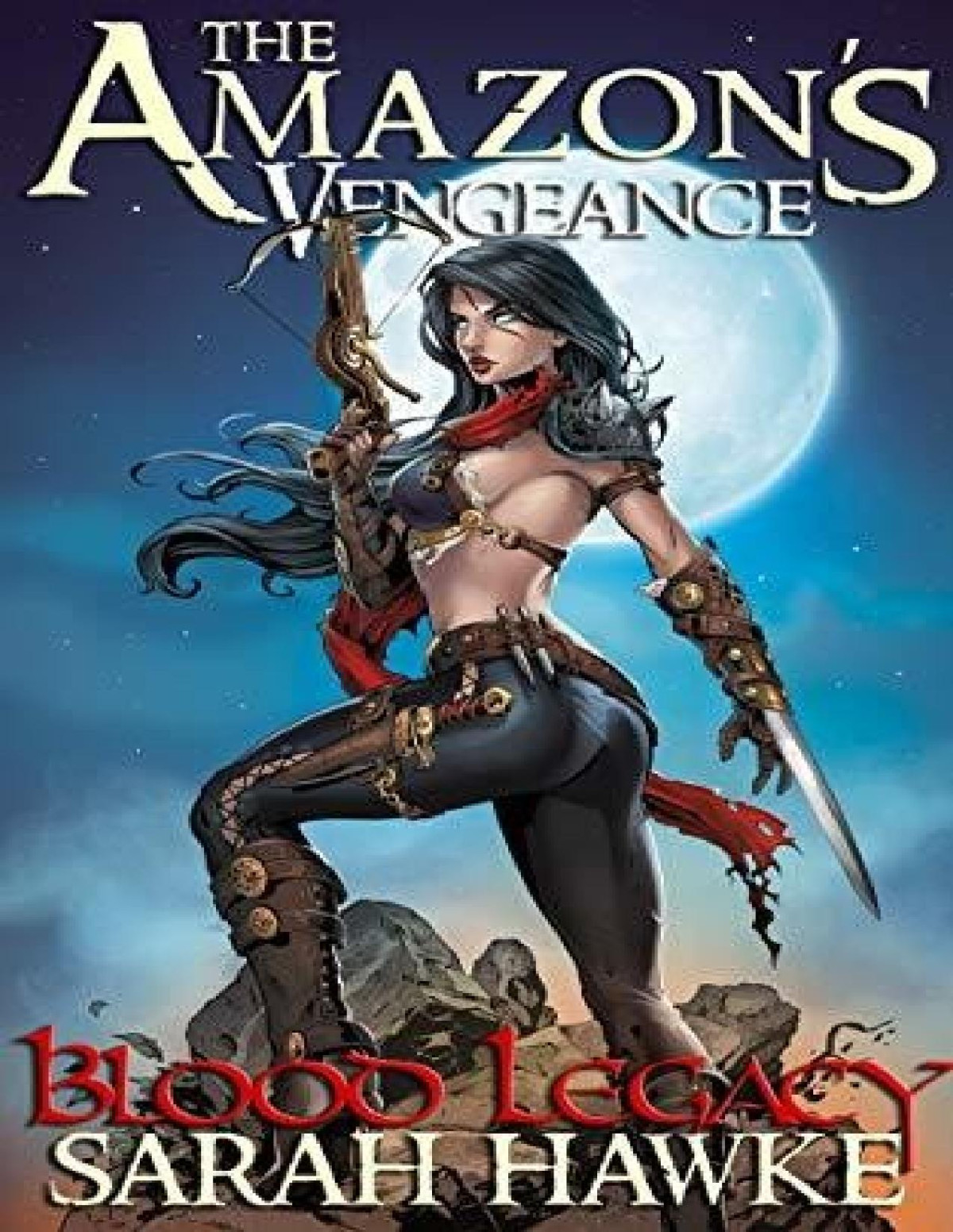 Amazons Vengeance 2 Blood Legacy Sarah Hawke