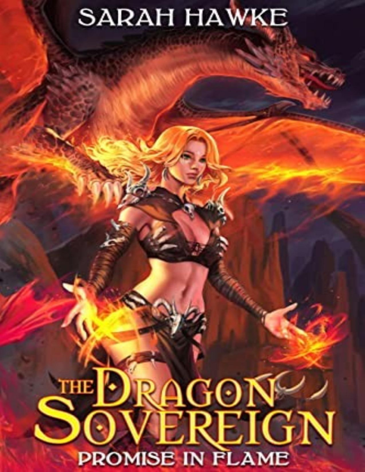 Dragon Sovereign 2 Promise In Flame Sarah Hawke