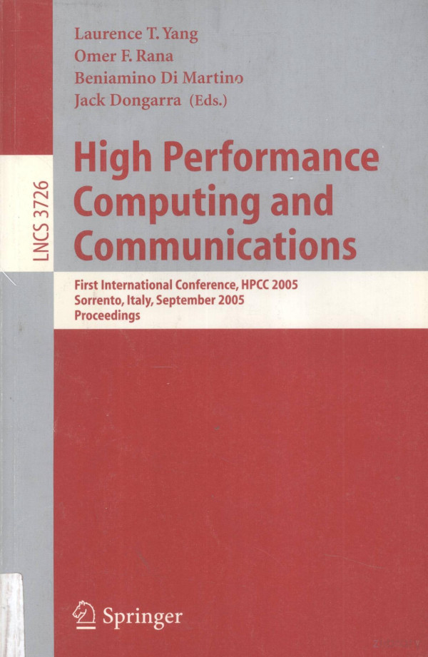Lecture Notes In Computer Science 3726 High Performance Computing And Communications First International Conferencehpcc 2005 2005th Edition Laurence Tyang