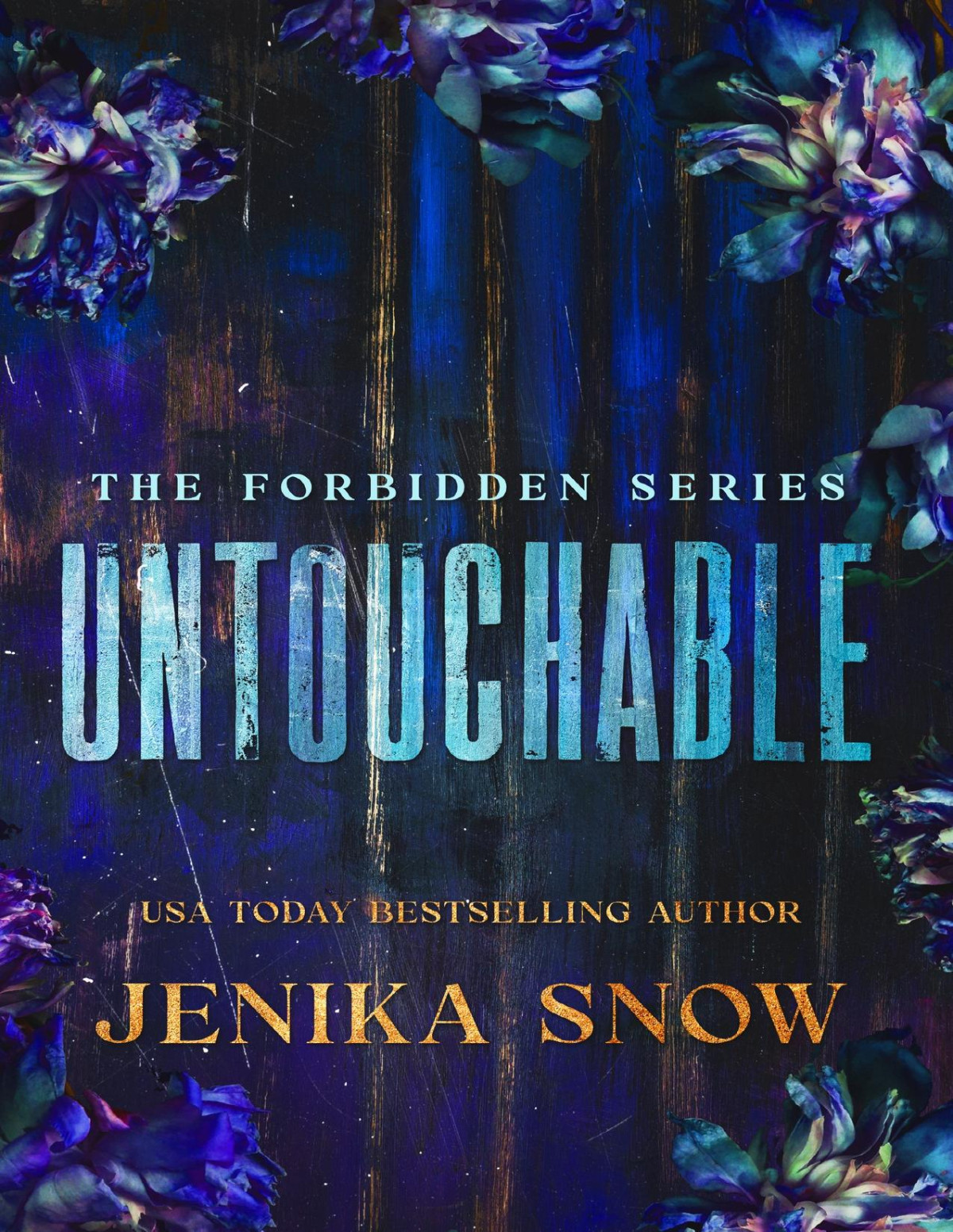 Untouchable A Forbidden Romance The Forbidden Series Book 1 Jenika Snow