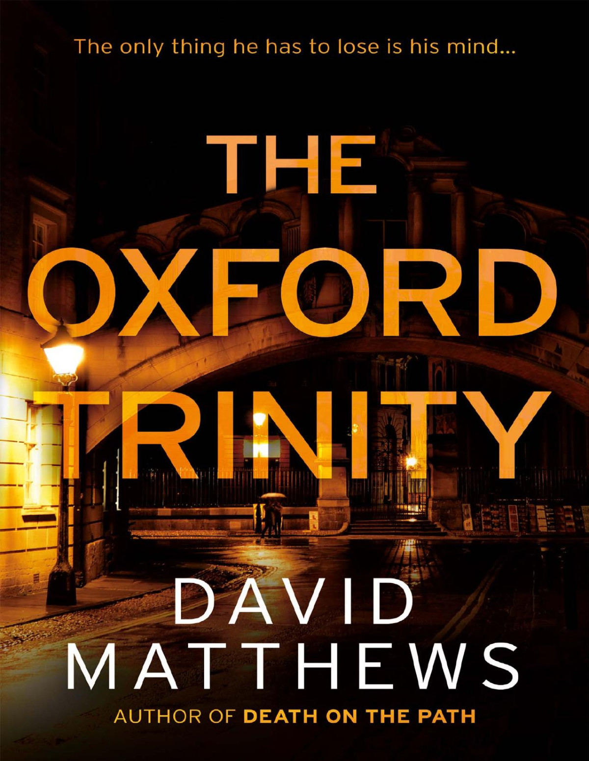 The Oxford Trinity David Matthews
