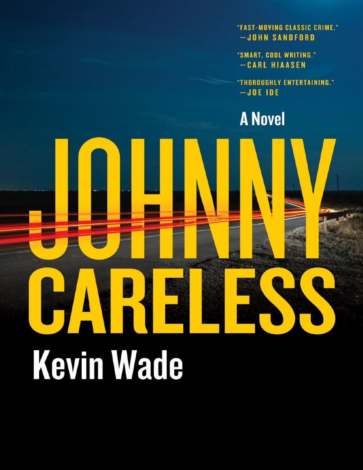 Johnny Careless Kevin Wade