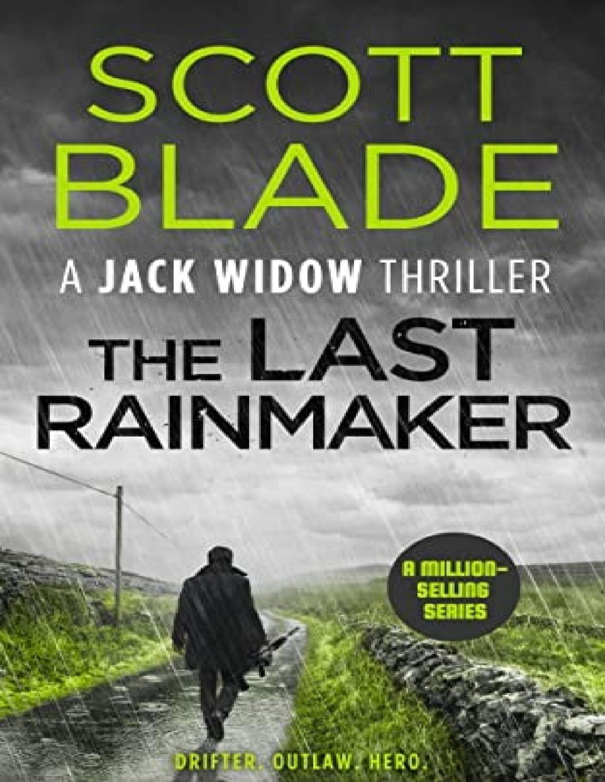 The Last Rainmaker Jack Widow Book 9 Scott Blade