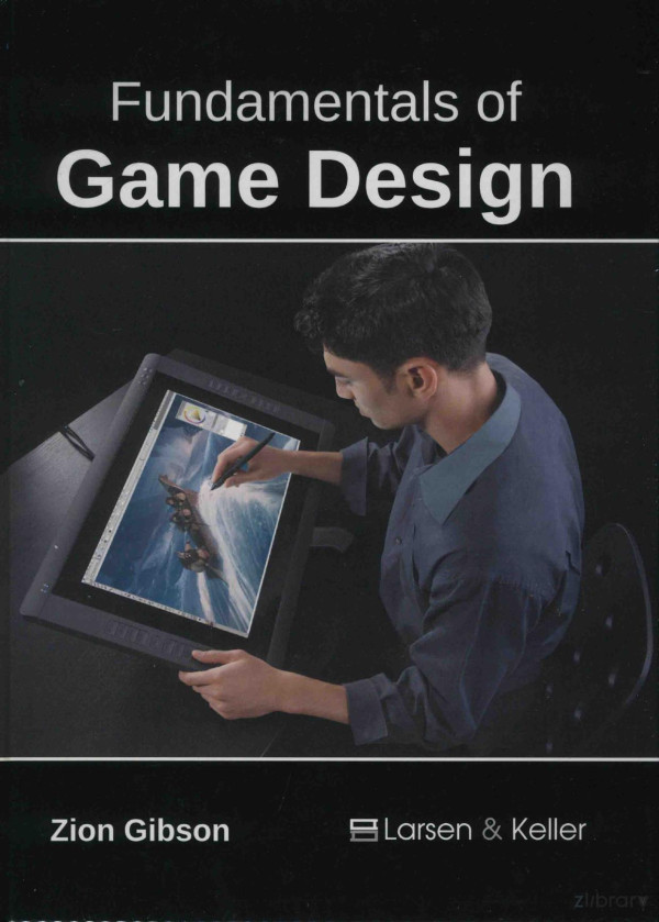 Fundamentals Of Game Design 2017th Edition Zion Gibson