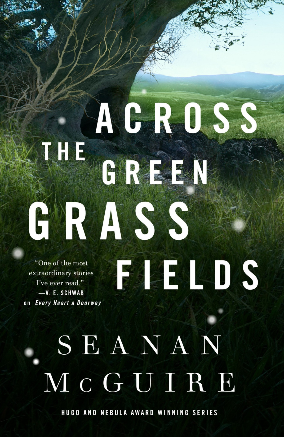Across The Green Grass Fields Mcguire Seanan