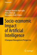 Socioeconomic Impact Of Artificial Intelligence A European Management Perspective 1st Edition Giuseppe Roberto Marseglia