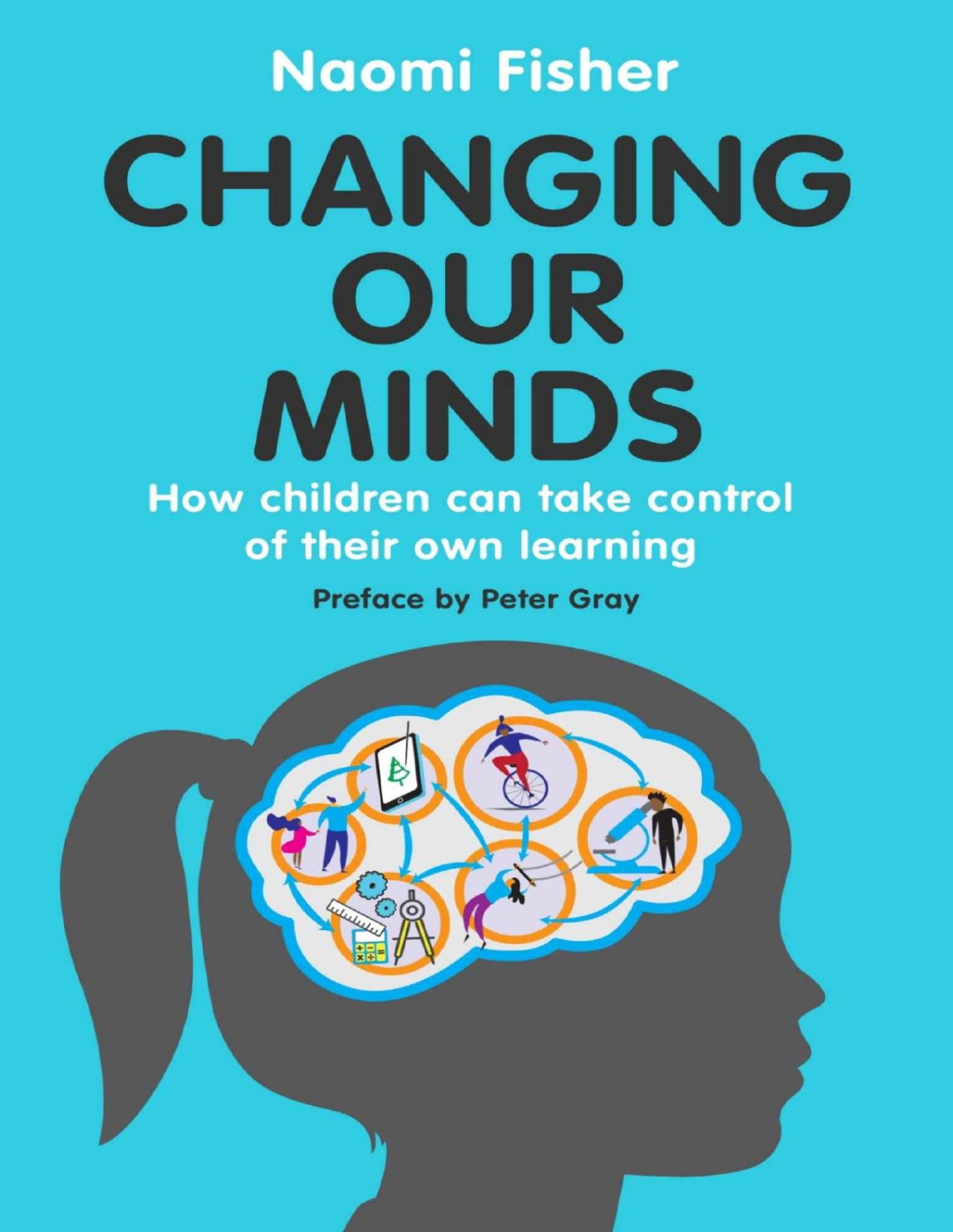 Changing Our Minds Naomi Fisher