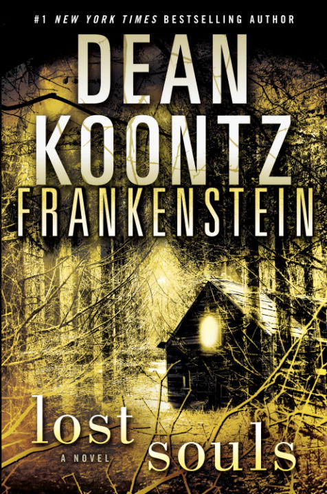 Frankenstein Lost Souls A Novel Dean Koontz