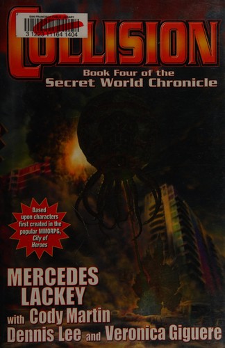 Collision Mercedes Lackey Veronica Giguere Cody Martin Dennis Lee