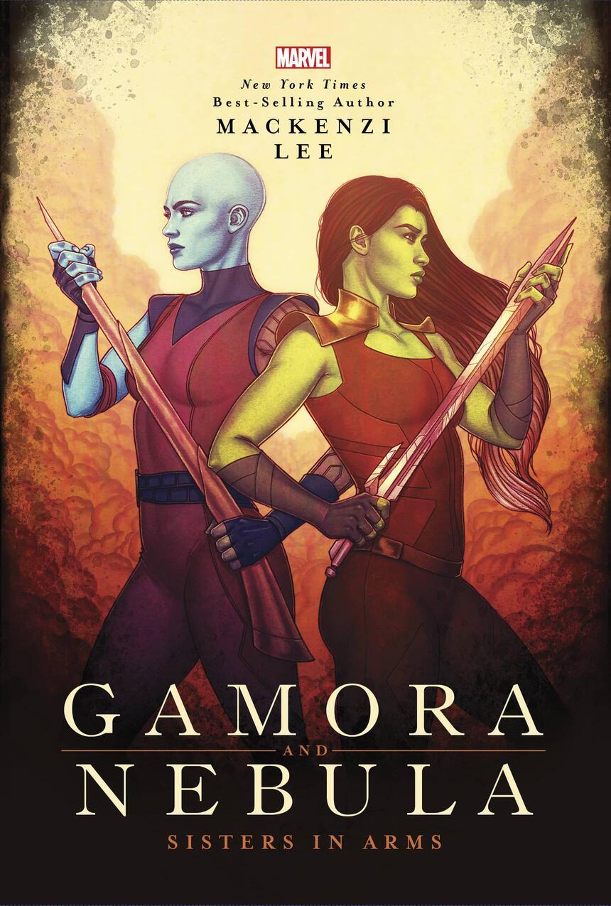 Gamora Nebula Sisters In Arms Mackenzi Lee