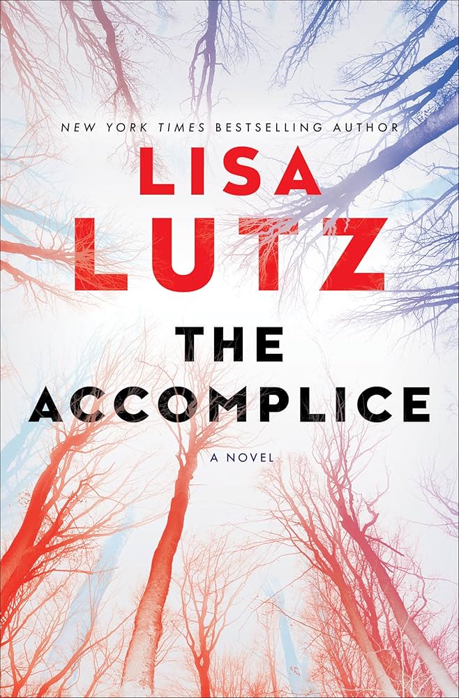 The Accomplice A Novel Lisa Lutz