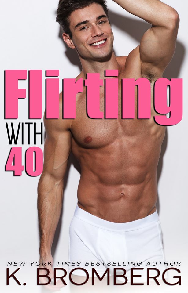 Flirting With 40 Bromberg K