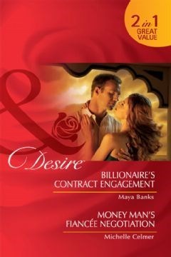 Billionaires Contract Engagement Money Mans Fiance Negotiation Maya Banks