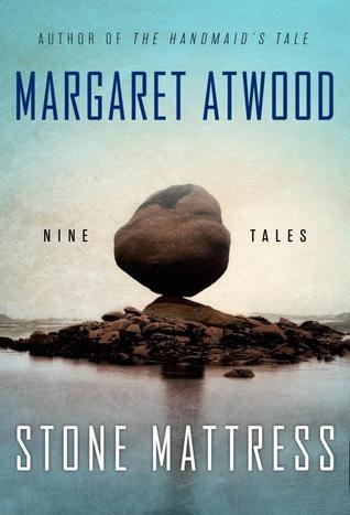 Stone Mattress Nine Tales Atwood Margaret
