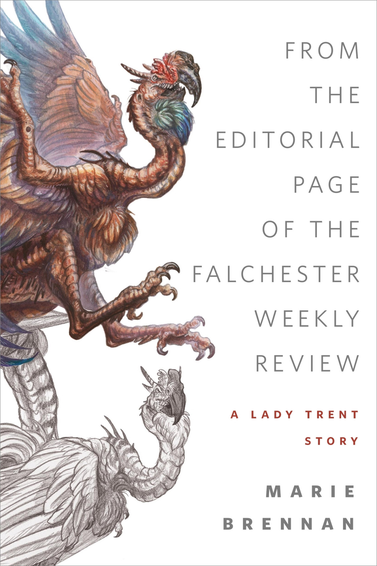 From The Editorial Page Of The Falchester Weekly Review Brennan
