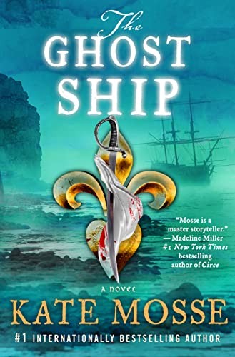 The Ghost Ship Kate Mosse