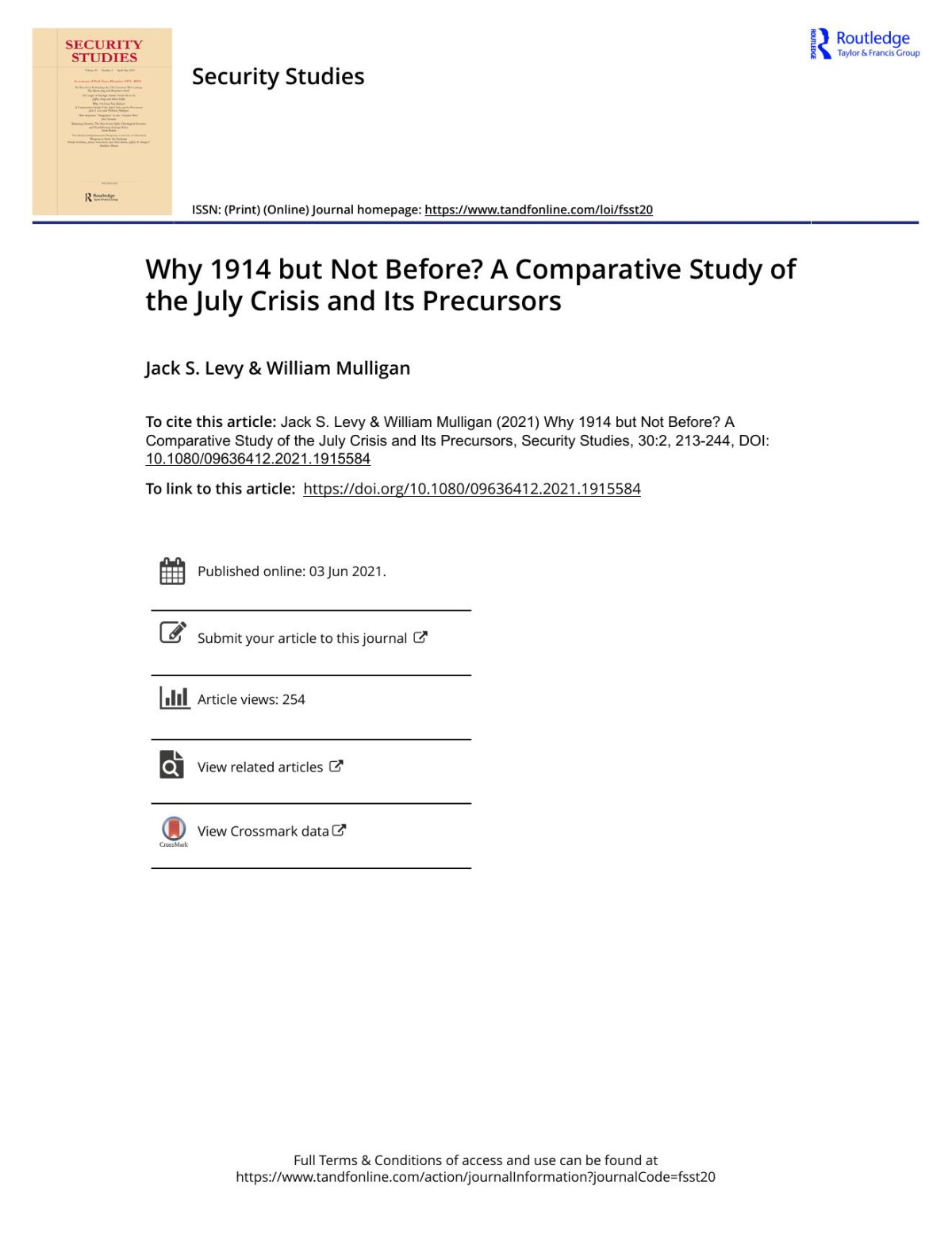 Why 1914 But Not Before A Comparative Study Of The July Crisis And Its Precursors Levy Jack S Mulligan William