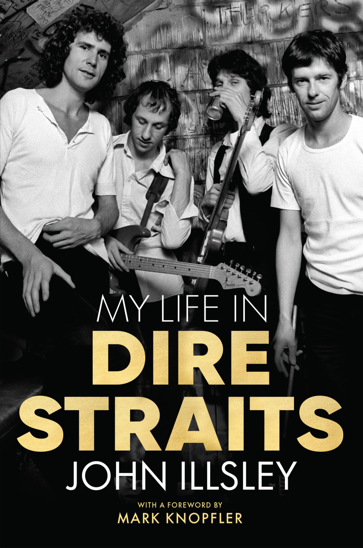 Illsley John My Life In Dire Straits John Illsley