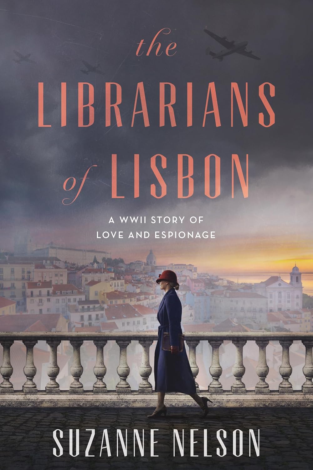 The Librarians Of Lisbon Suzanne Nelson
