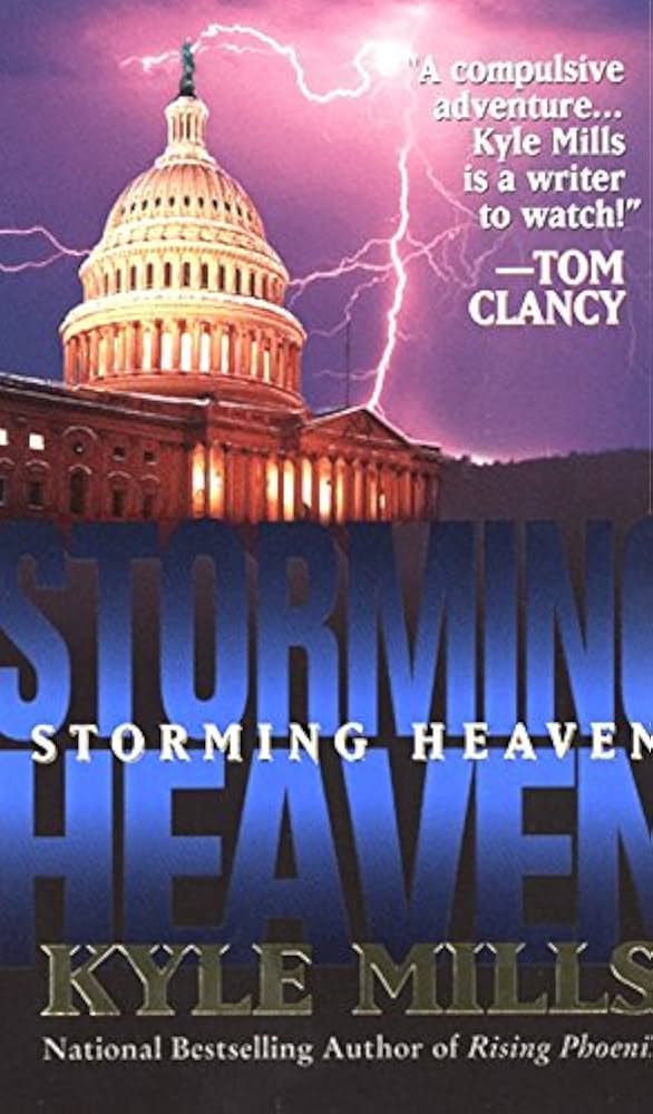 Storming Heaven Mills Kyle