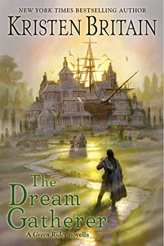 The Dream Gatherer Kristen Britain