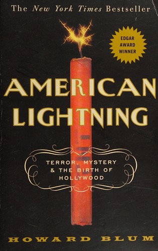 American Lightning Anarchy Murder In Ragtime America Howard Blum