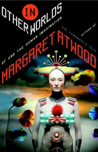 In Other Worlds Atwood Margaret