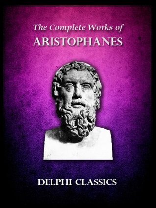 Delphi Complete Works Of Aristophanes Aristophanes