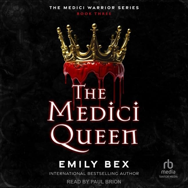 The Medici Queen Bex Emily