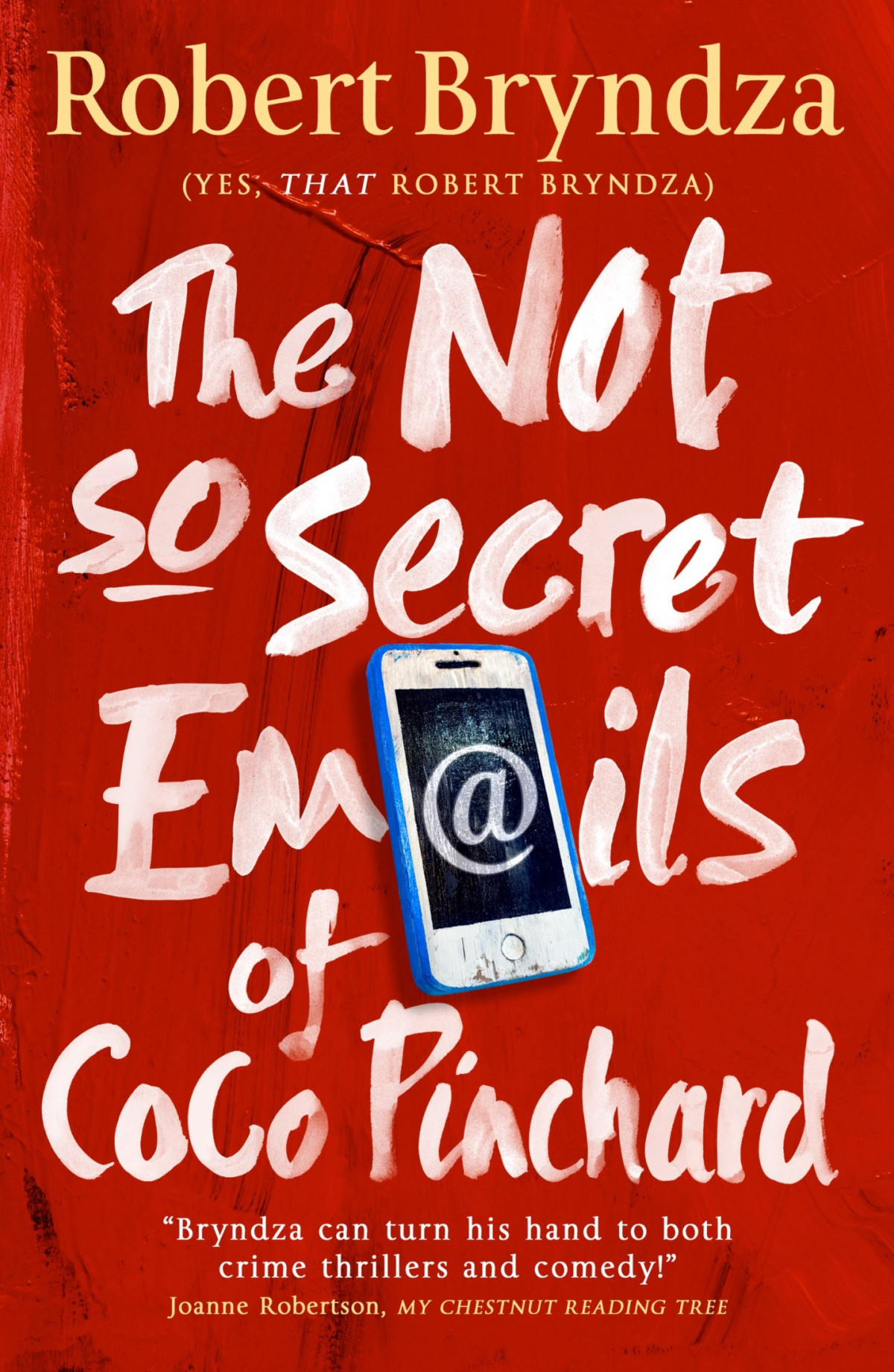 The Not So Secret Emails Of Coco Pinchard Bryndza Robert
