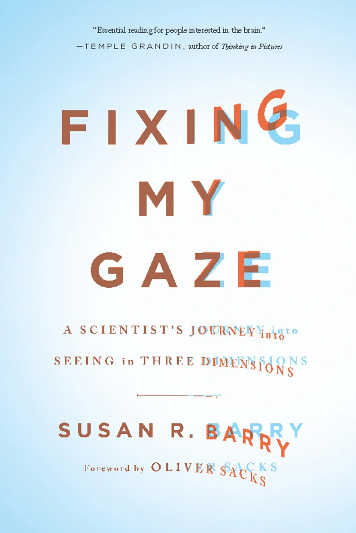 Fixing My Gaze Susan R Barry