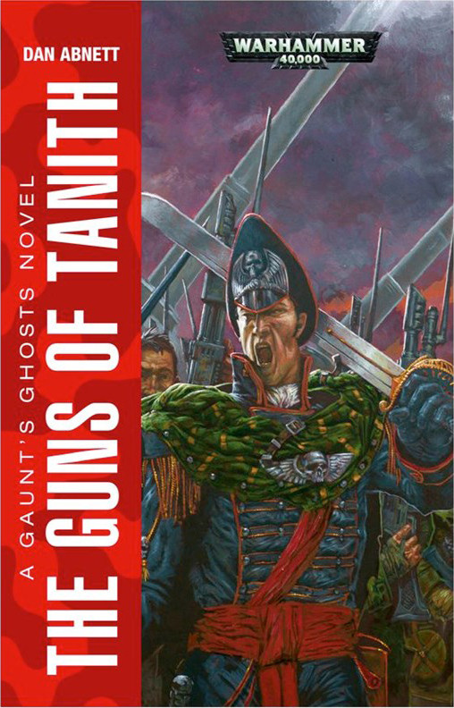 The Guns Of Tanith Abnett Dan