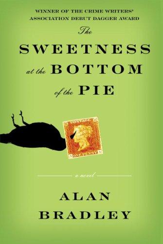 The Sweetness At The Bottom Of The Pie Bradley Alan