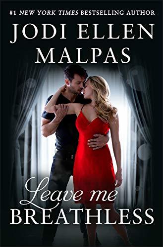 Leave Me Breathless Malpas Jodi Ellen