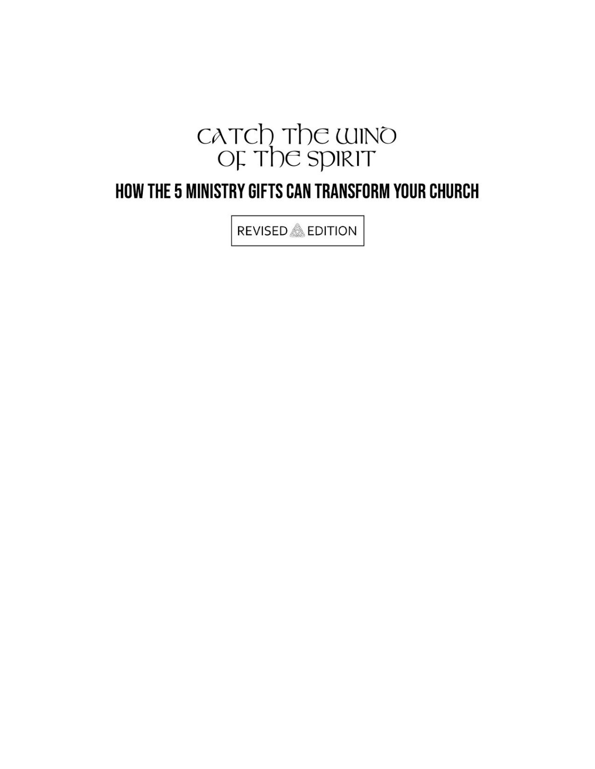 Catch The Wind Of The Spirit 2nd Edition Carolyn Tennant