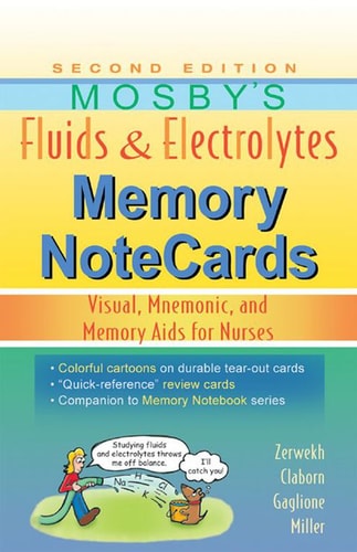 Mosbys Fluids Electrolytes Memory Notecards 2e Dec 16 20090323067468mosby 2nd Edition Joann Zerwekh Edd Rn