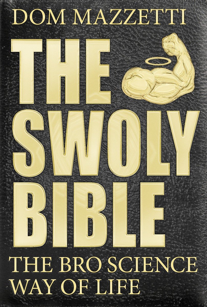 Mazzetti Dom The Swoly Bible Dom Mazzetti
