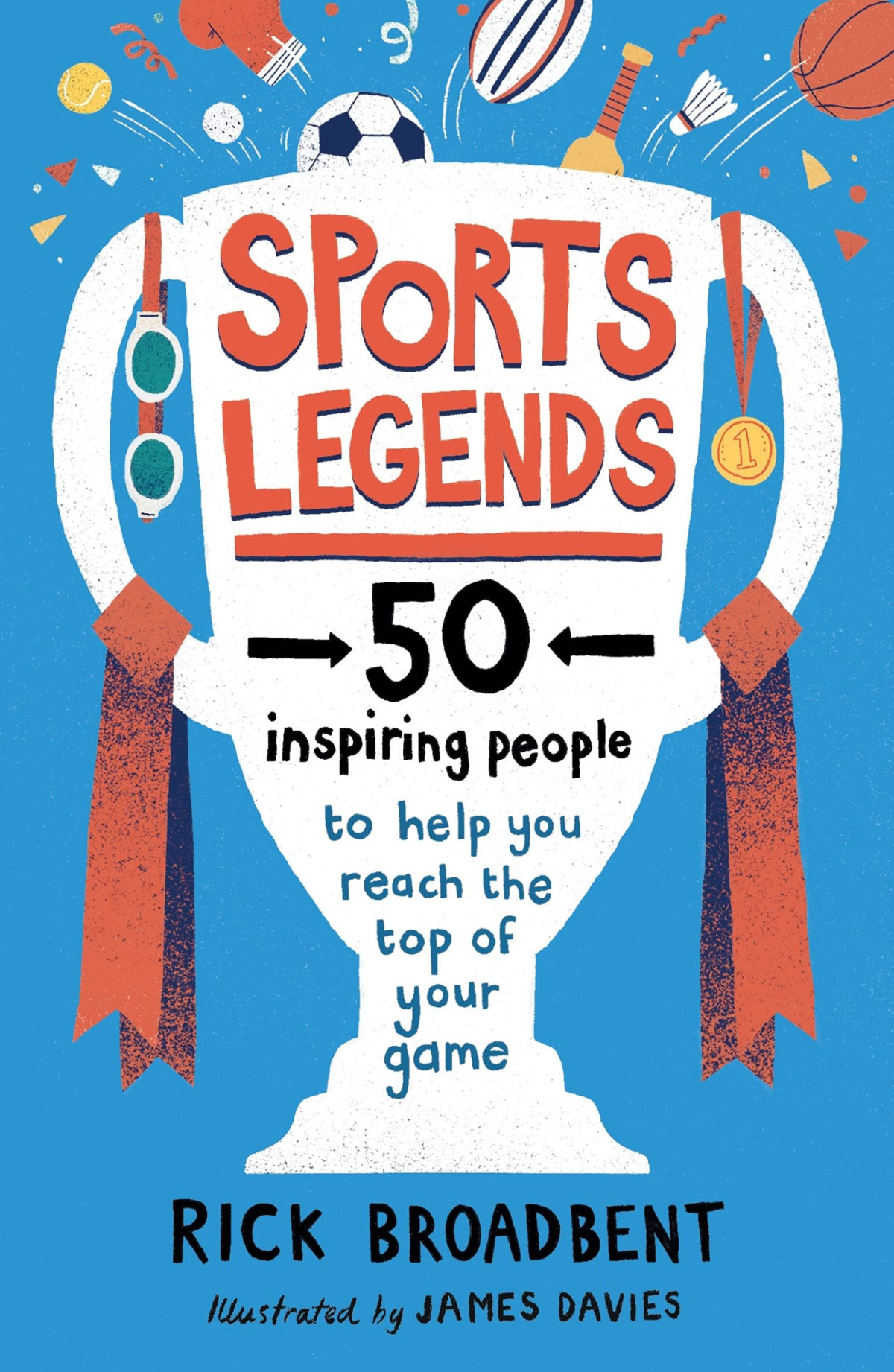 Sports Legends 50 Inspiring People To Help You Reach The Top Of Your Game Broadbent
