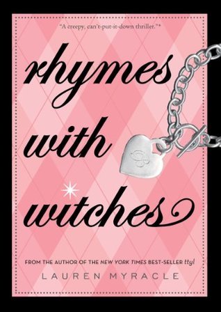 Rhymes With Witches Myracle Lauren
