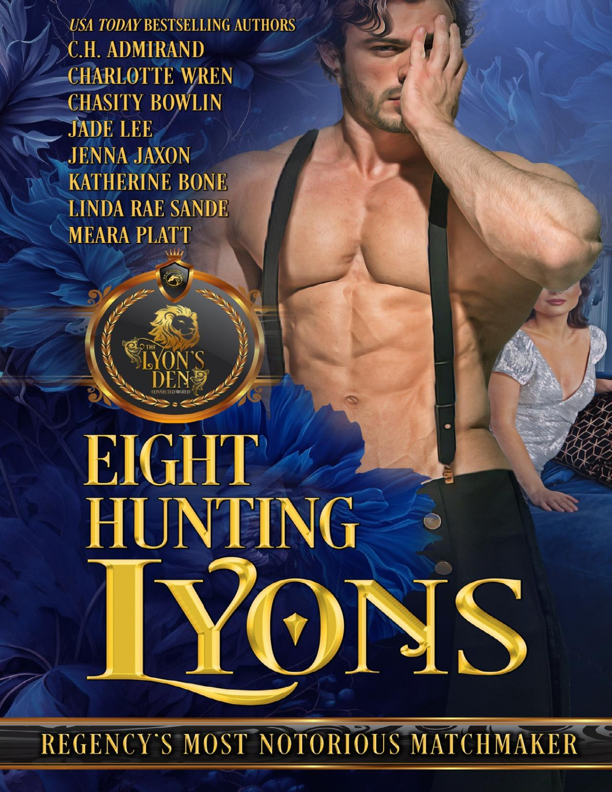 Eight Hunting Lyons The Lyons Den Connected World Meara Platt Ch Admirand Chasity Bowlin Jade Lee Jenna Jaxon Katherine Bone Linda Rae Sande Charlotte Wren