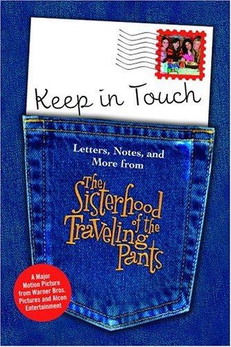 Keep In Touch Letters Notes And More From The Sisterhood Of The Traveling Pants Brashares
