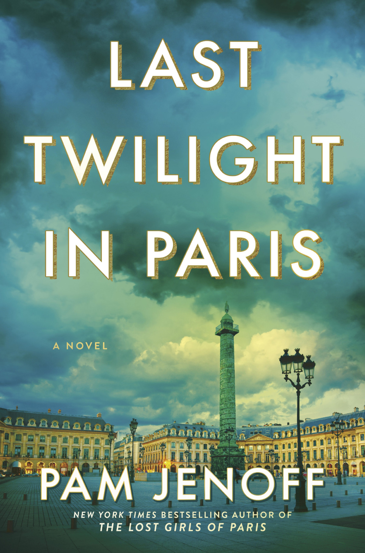 Last Twilight In Paris Pam Jenoff