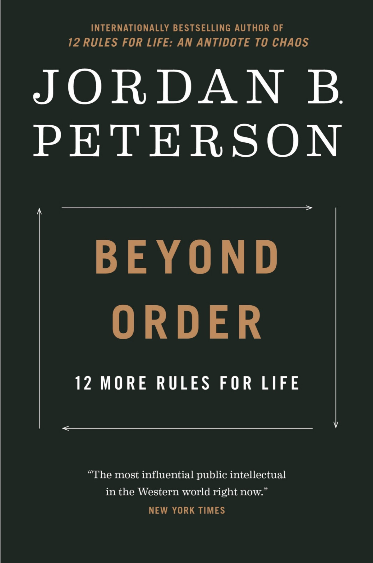 Peterson Jordan B Beyond Order 12 More Rules For Life Jordan B Peterson